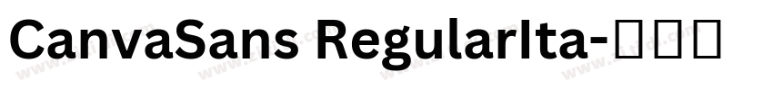 CanvaSans RegularIta字体转换 CanvaSans RegularIta字体转换